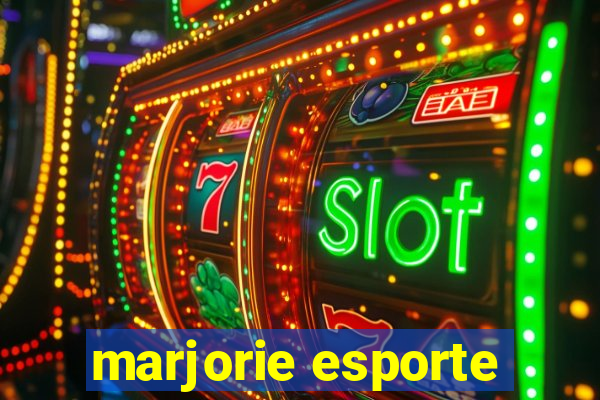 marjorie esporte