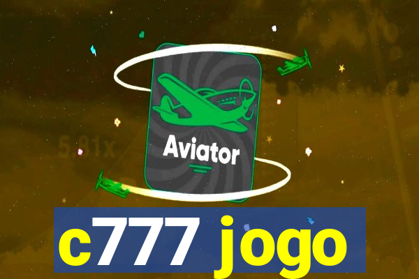 c777 jogo