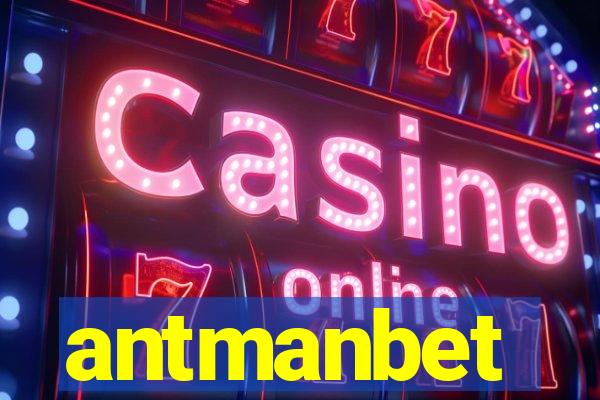 antmanbet