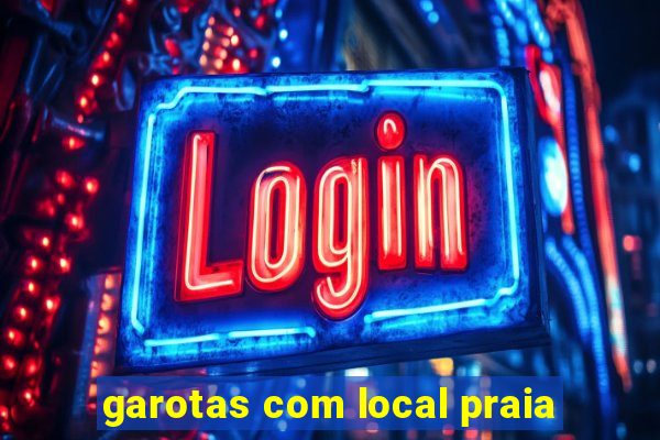 garotas com local praia