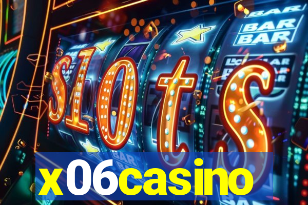 x06casino