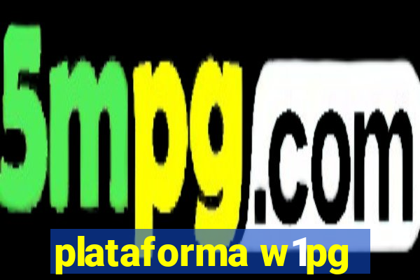 plataforma w1pg