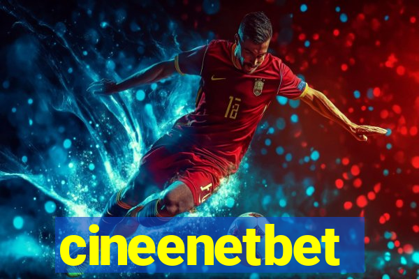 cineenetbet