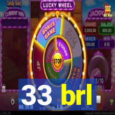 33 brl