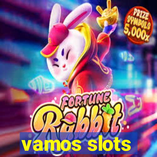 vamos slots