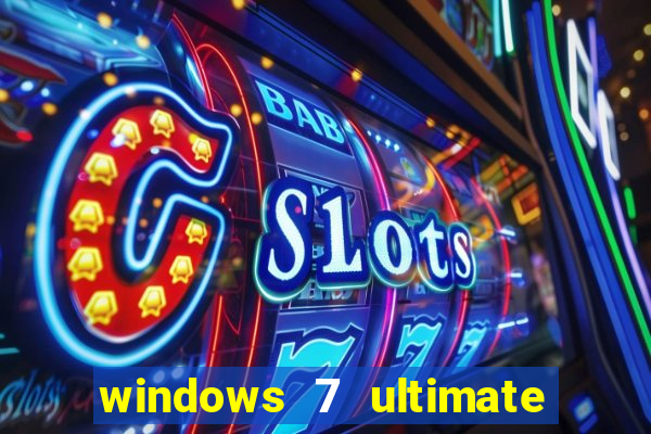 windows 7 ultimate 32 bits download iso