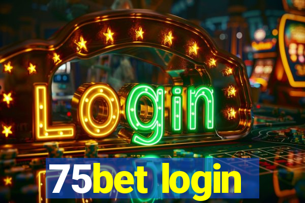 75bet login