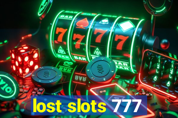 lost slots 777