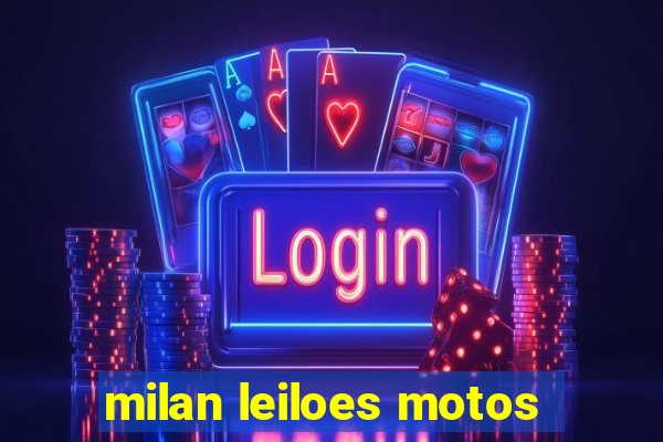 milan leiloes motos