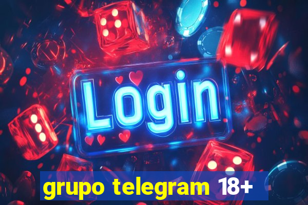 grupo telegram 18+