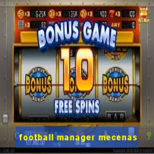 football manager mecenas