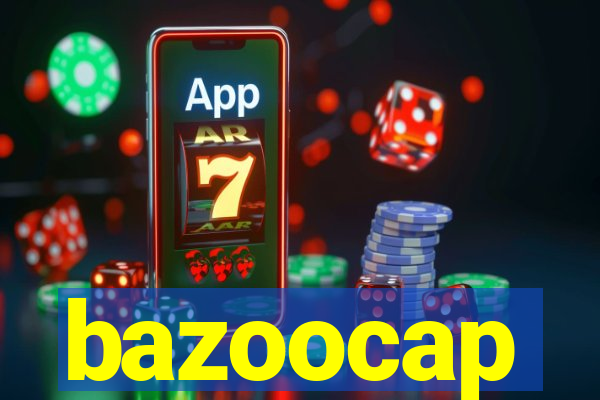 bazoocap