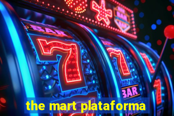 the mart plataforma