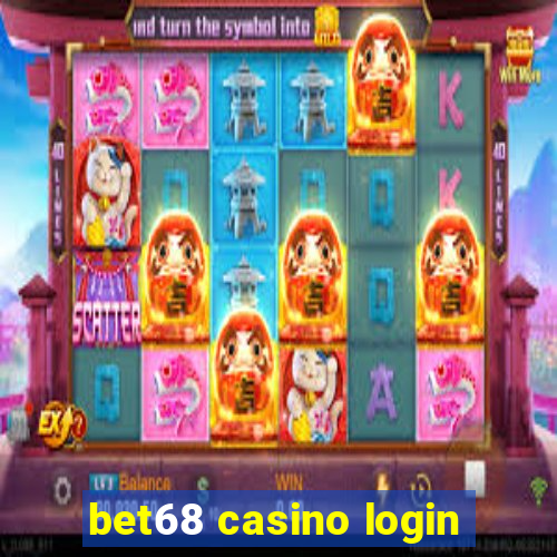 bet68 casino login