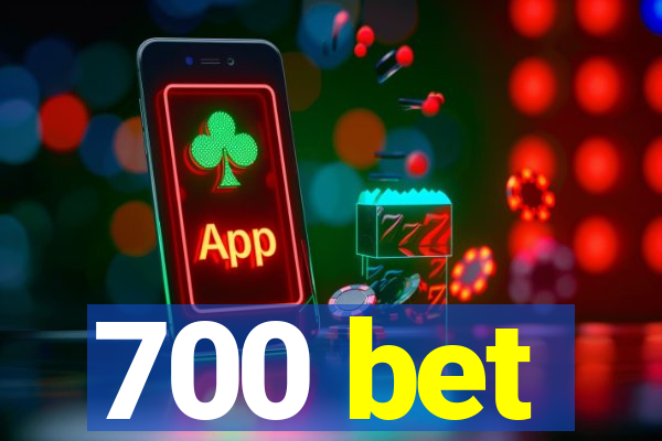 700 bet