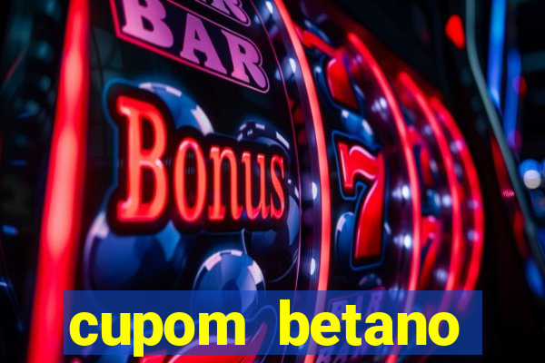 cupom betano rodadas gratis