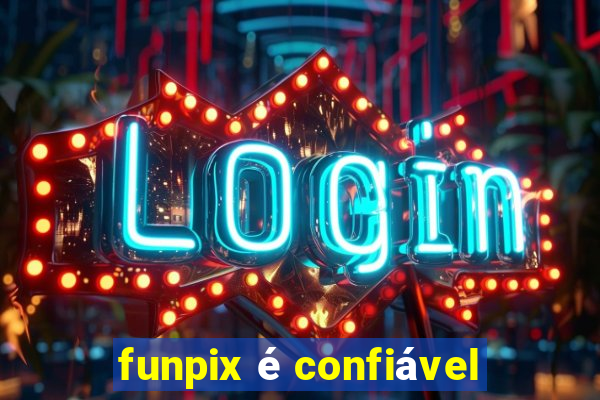 funpix é confiável