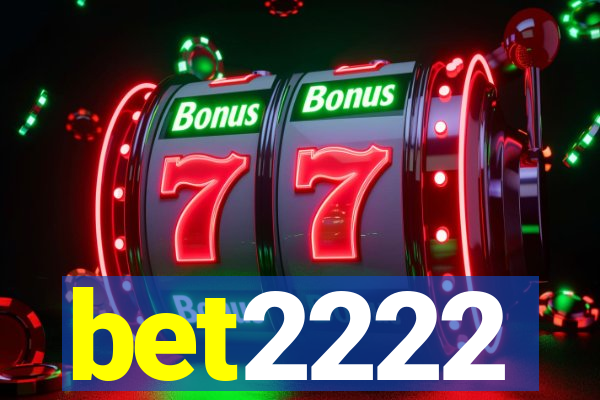 bet2222