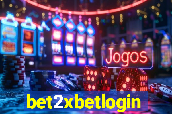 bet2xbetlogin