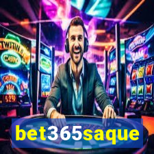 bet365saque