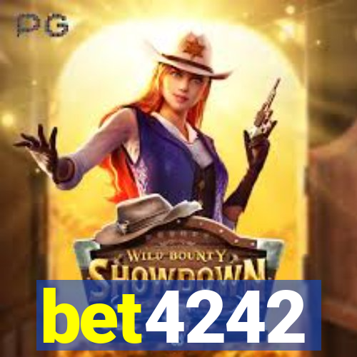 bet4242