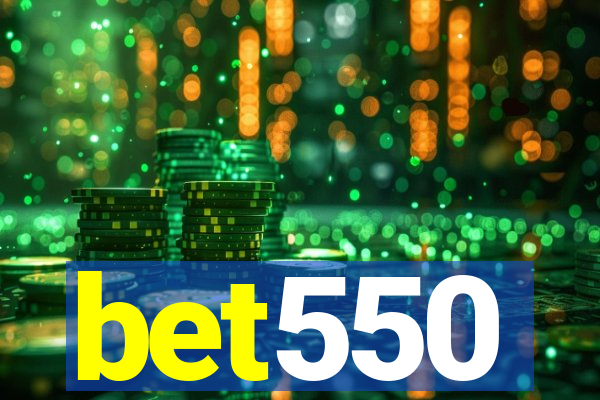 bet550