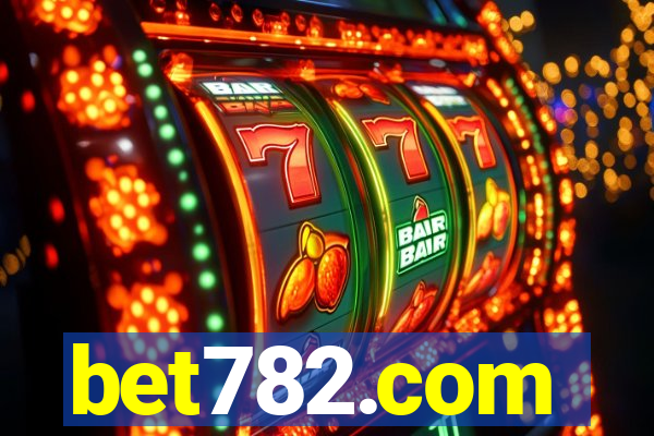 bet782.com