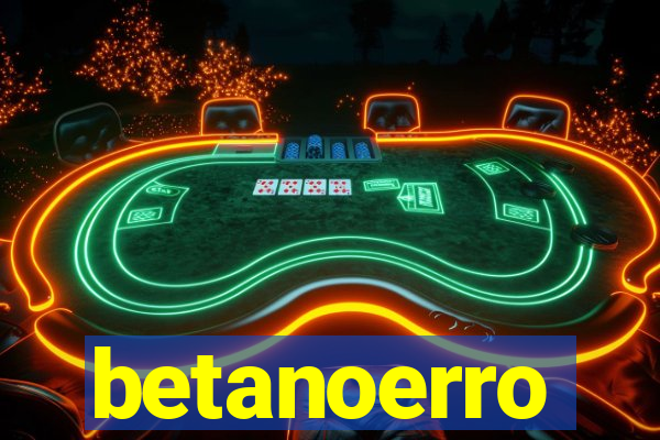 betanoerro