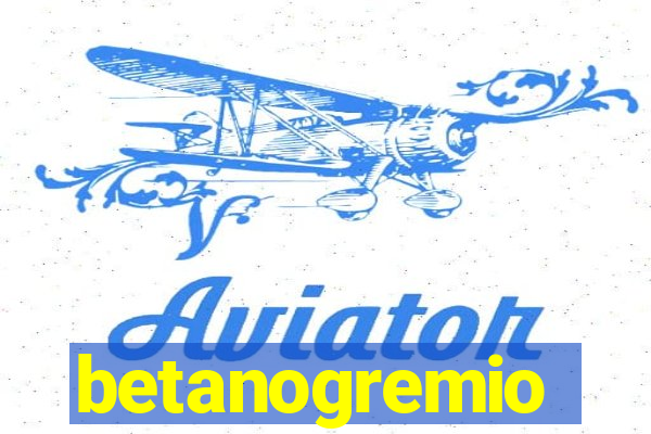 betanogremio