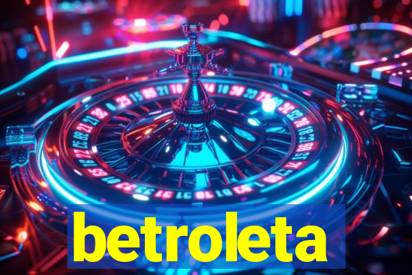 betroleta