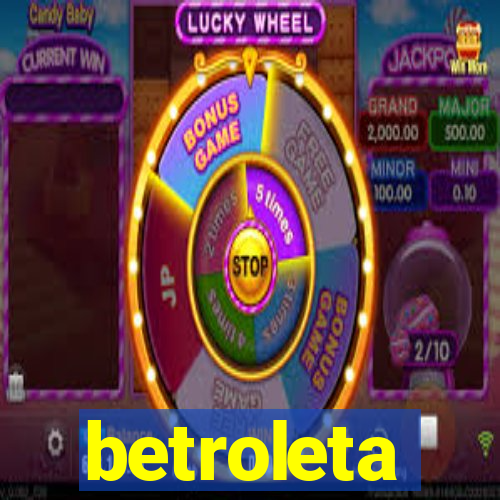 betroleta