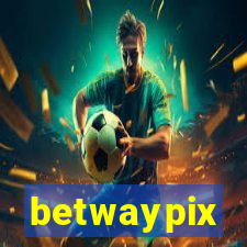 betwaypix