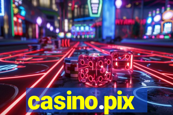 casino.pix