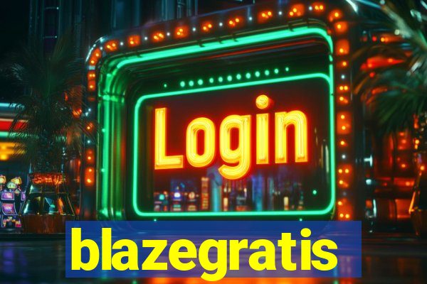 blazegratis