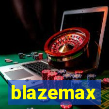 blazemax