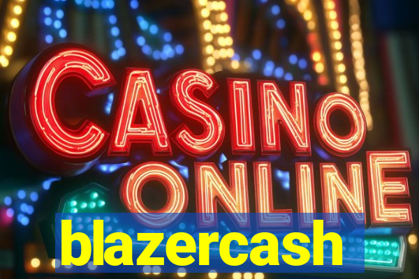 blazercash