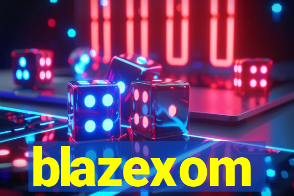 blazexom