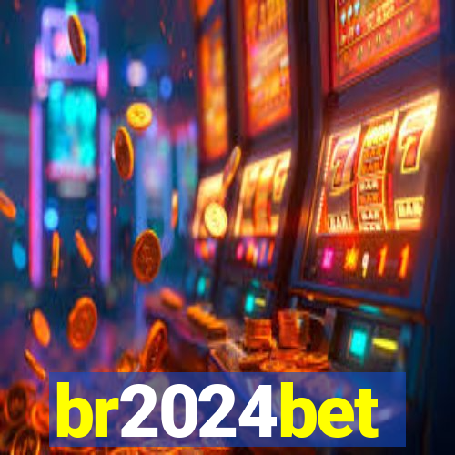 br2024bet