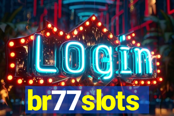 br77slots