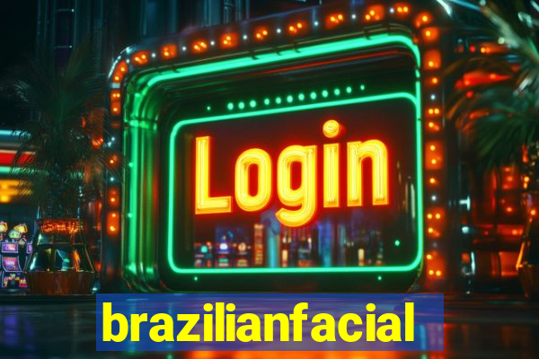 brazilianfacial