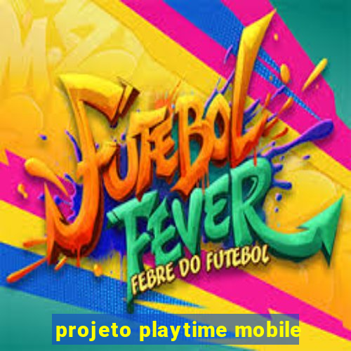 projeto playtime mobile