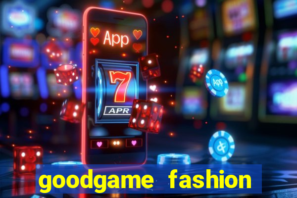 goodgame fashion click jogos