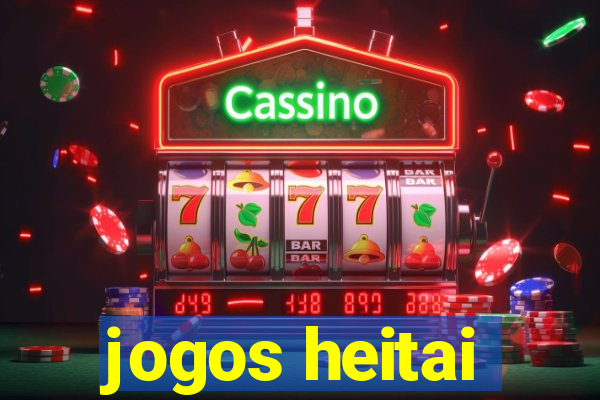 jogos heitai