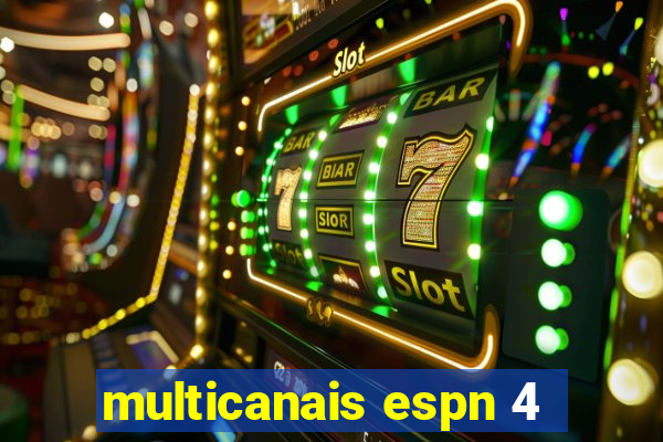 multicanais espn 4