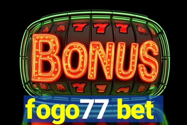 fogo77 bet