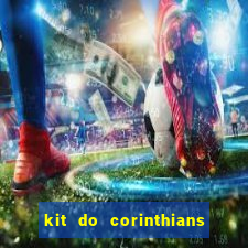 kit do corinthians dls 19