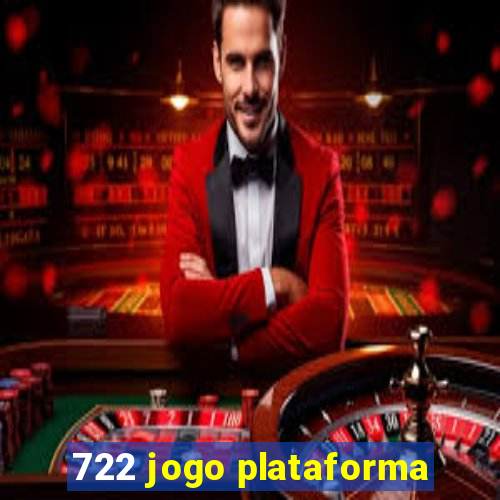 722 jogo plataforma