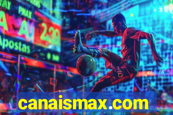 canaismax.com