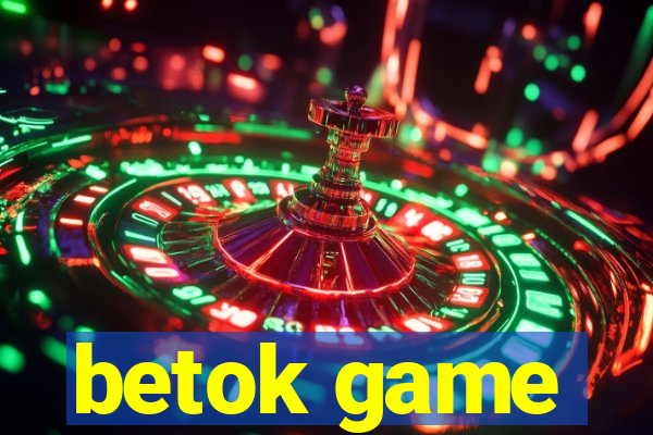 betok game