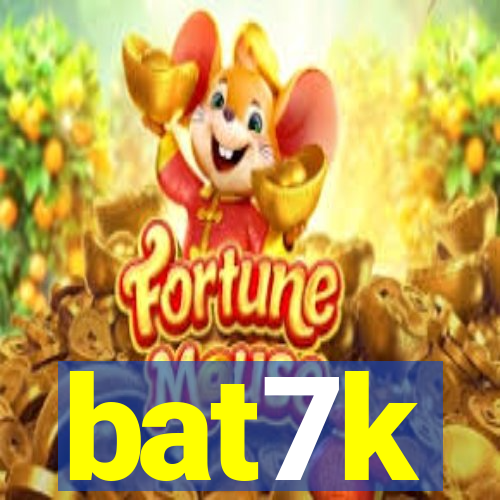 bat7k